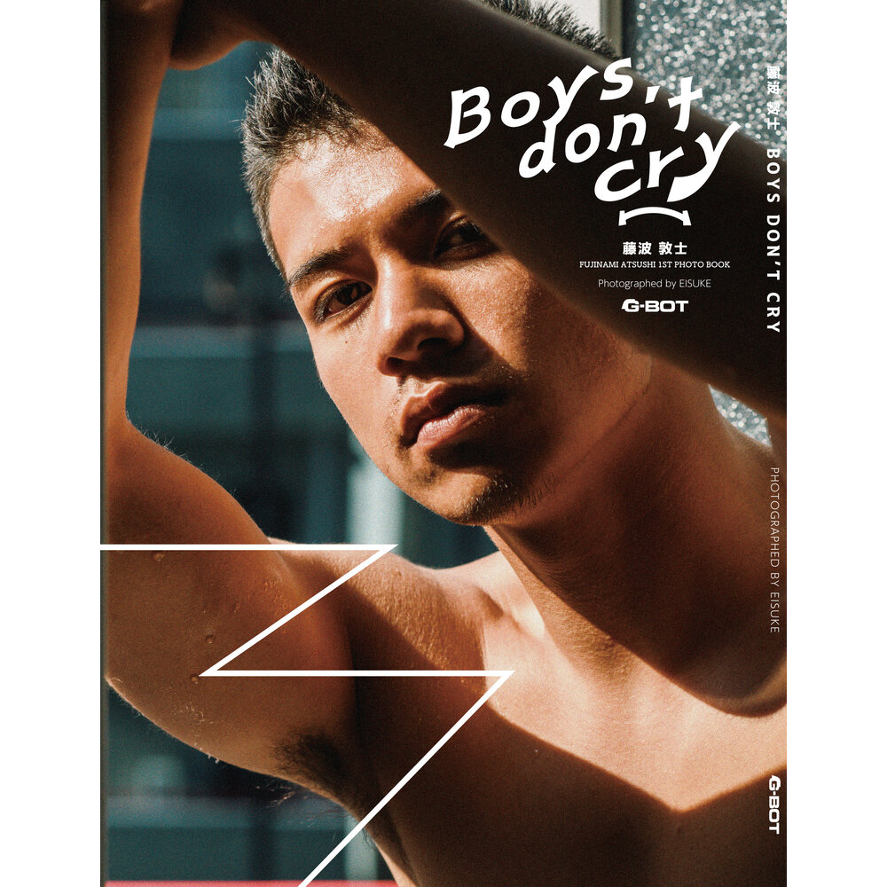【寫真集】藤波敦士 BOYS DON’T CRY PHOTOGRAPHED BY EISUKE GBPAPEK005(限台灣)