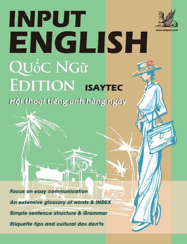 INPUT ENGLISH Quốc Ngữ Edition Hội thoại tiếng anh hàng ngày (電子書)