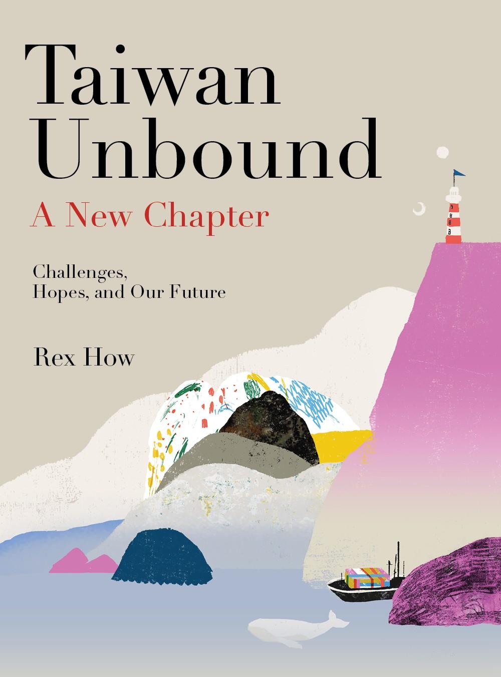 Taiwan Unbound: A New Chapter (電子書)