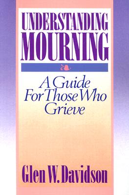 Understanding Mourning: A Guide to Those Who Grieve