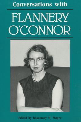 Conversations With Flannery O’Connor
