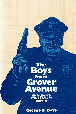The Boys from Grover Avenue: Ed McBain’s 87th Precinct Novels