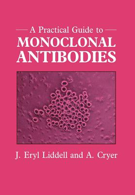 Practical Guide to Monoclonal Antibodies