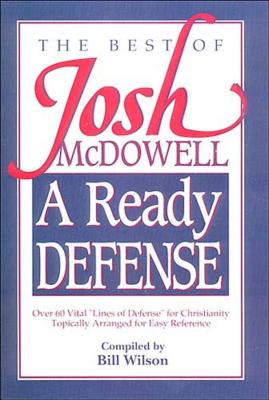 The Best of Josh McDowell: A Ready Defense