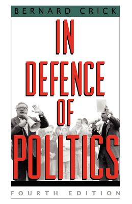 In Defense of Politics