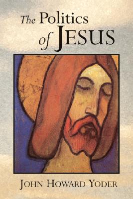 The Politics of Jesus: Vicit Agnus Noster