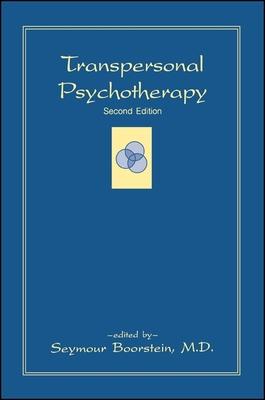 Transpersonal Psychotherapy: Second Edition (Revised)