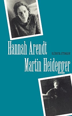 Hannah Arendt: Martin Heidegger