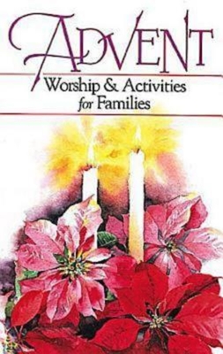 Advent: Worship & Activities for Families