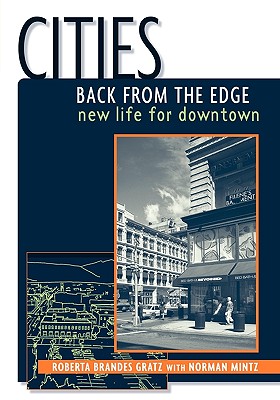 Cities Back from the Edge: New Life for Downtown