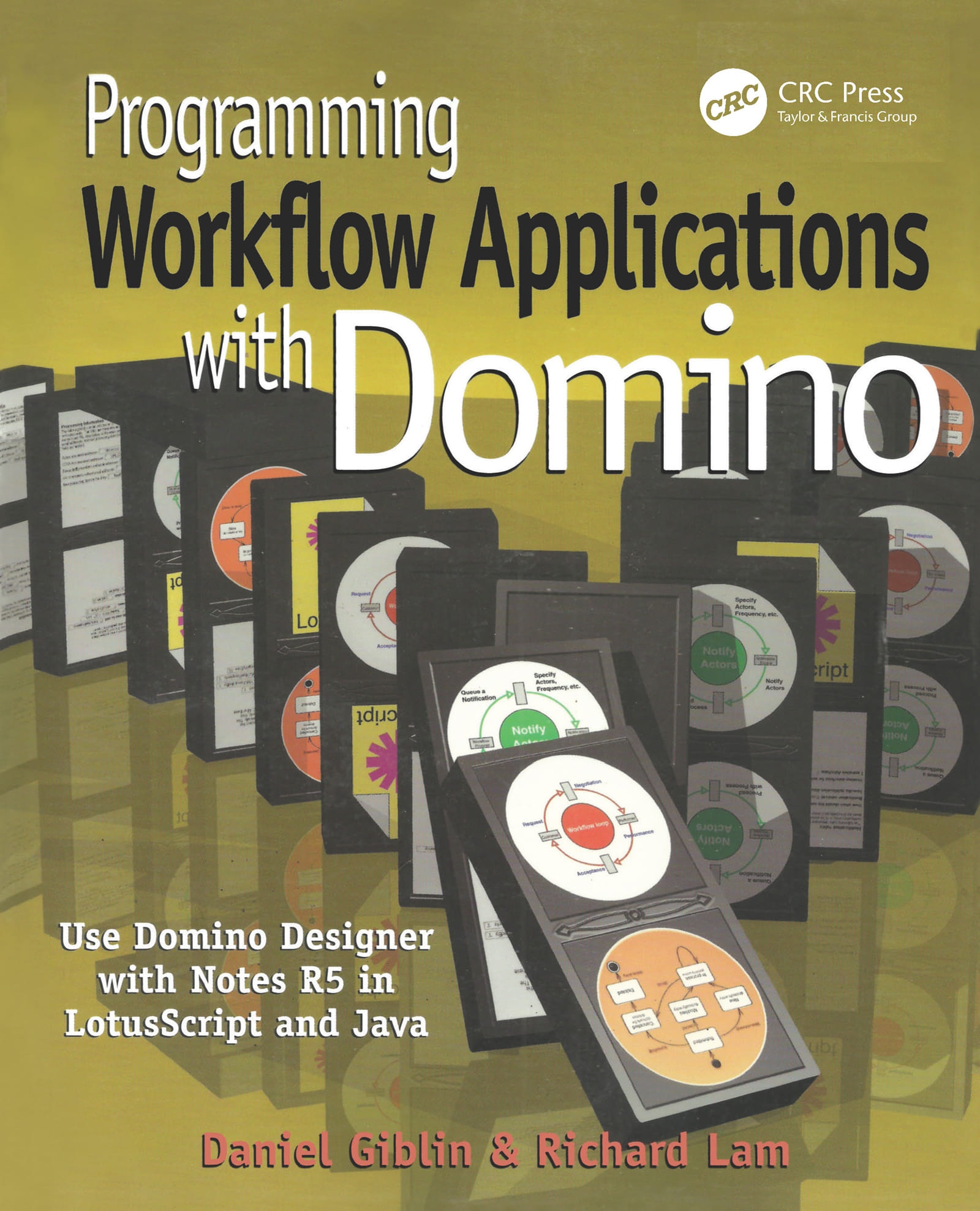 Programming Workflow Applications with Domino [With CDROM]