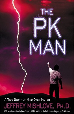 The Pk Man: A True Story of Mind over Matter