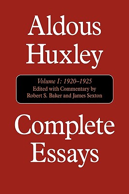 Aldous Huxley Complete Essays: 1920-1925