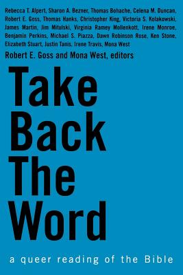 Take Back the Word: A Queer Reading of the Bible