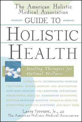 Guide to Holistic Health: Healing Therapies for Optimal Wellness