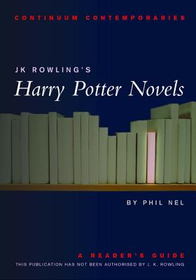 J. K. Rowling’s Harry Potter Novels: A Reader’s Guide