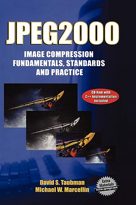 Jpeg2000: Image Compression Fundamentals, Standards, and Practice