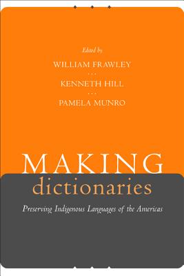 Making Dictionaries: Preserving Indigenous Languages of the Americas
