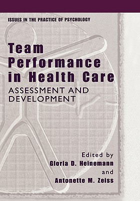 Team Performance in Health Care: Assessment and Development