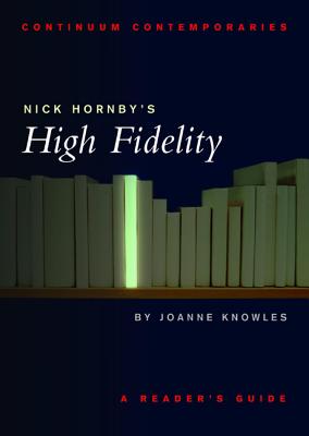 Nick Hornby’s High Fidelity: A Reader’s Guide