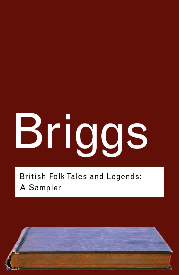 British Folk Tales and Legends: A Sampler