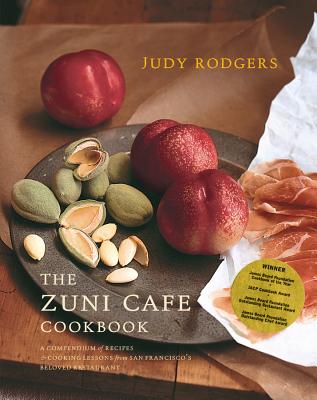 The Zuni Cafe Cookbook: A Compendium of Recipes and Cooking Lessons from San Francisco’s Beloved Resturant
