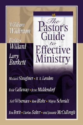 The Pastor’s Guide to Effective Ministry