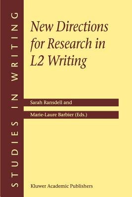 New Directions for Research in L2 Writing