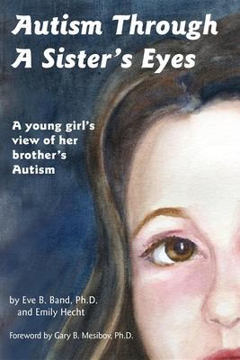 Autism Through a Sister’s Eyes