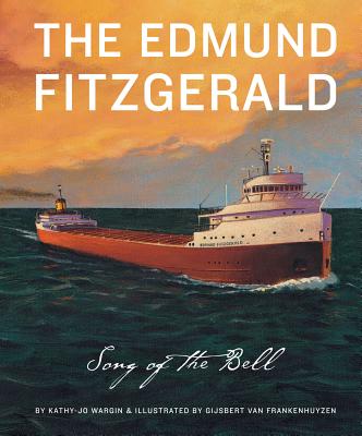 The Edmund Fitzgerald: The Song of the Bell
