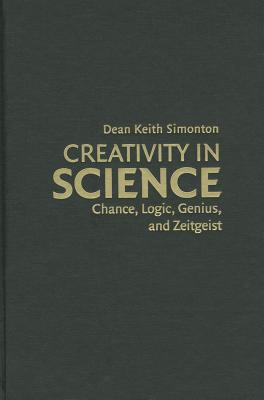 Creativity in Science: Change, Logic, Genius, and Zeitgeist