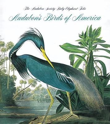 Audubon’s Birds of America: The National Audubon Society Baby Elephant Folio