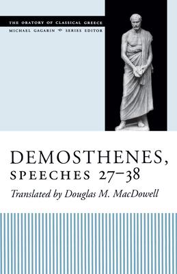 Demosthenes, Speeches 27-38