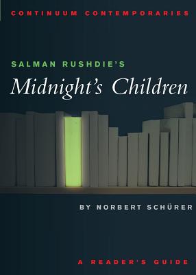 Salman Rushdie’s Midnight’s Children: A Reader’s Guide