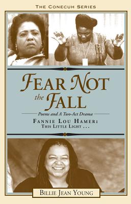Fear Not the Fall: Fannie Lou Hamer: This Little Light