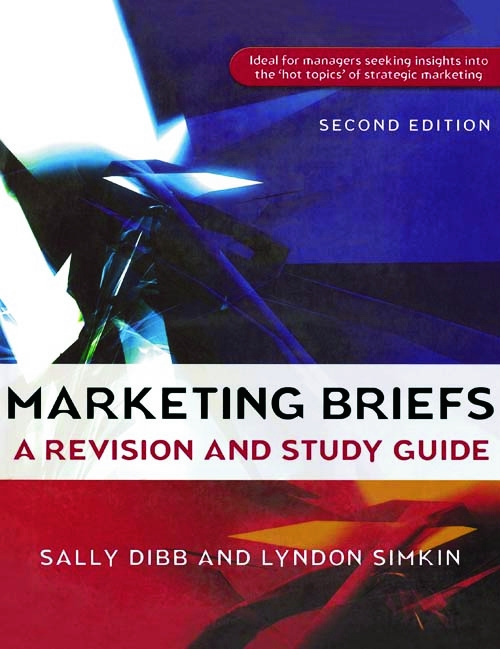 Marketing Briefs: A Revision Study Guide