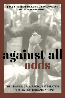 Against All Odds: The Struggle Of Racial Integration In Religious Organizations