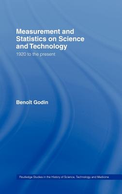 Measurement And Statistics On Science And Technology: 1920 To The Present