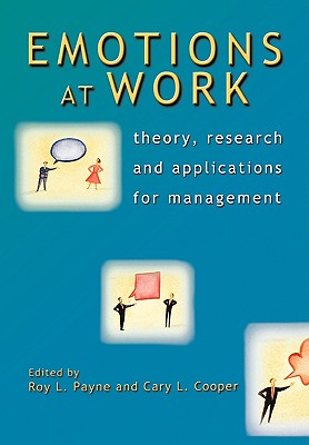 Emotions At Work: Theory, Research And Applications For Management