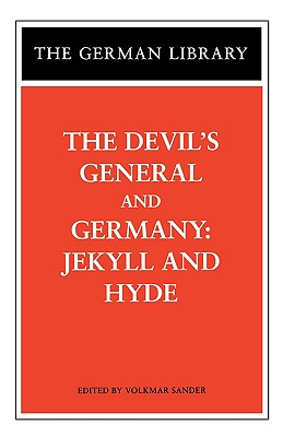 The Devil’s General and Germany: Jekyll and Hyde