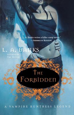 The Forbidden: A Vampire Huntress Legend