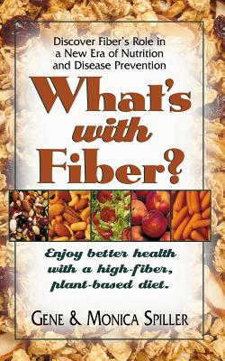 What’s With Fiber?
