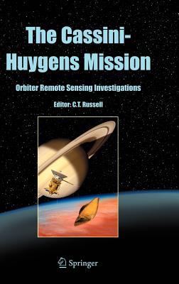 The Cassini-huygens Mission: Orbiter Remote Sensing Investigations