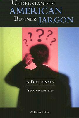 Understanding American Business Jargon: A Dictionary