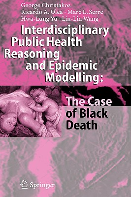 Interdisciplinary Public Health Reasoning And Epidemic Modelling: The Case of Black Death