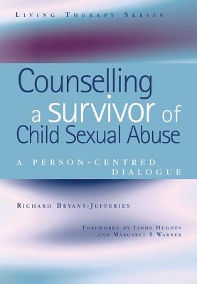Counseling a Survivor of Child Sexual Abuse: A Person-centered Dialogue