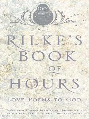 Rilke’s Book of Hours: Love Poems to God