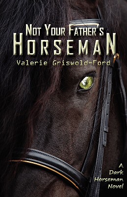 Not Your Father’s Horseman