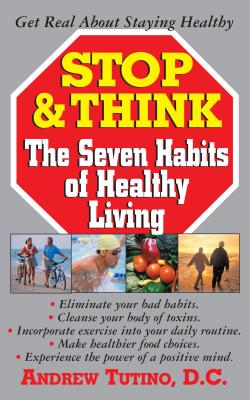 Stop & Think: The Seven Habits of Healthy Living