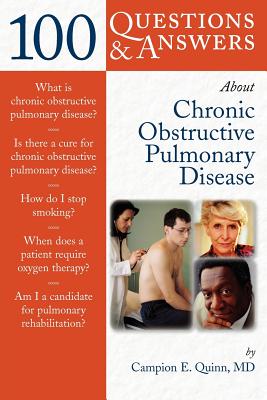 100 Questions & Answers About Chronic Obstructive Pulmonary Disease Copd